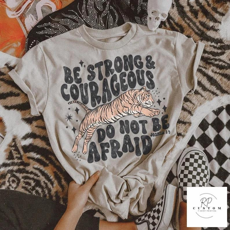 Be Strong & Courageous Tee