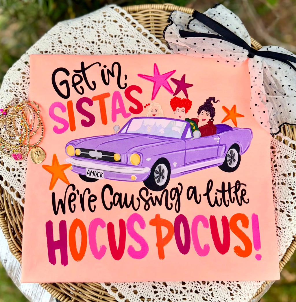 Get In Sistas Hocus Pocus Graphic T-Shirt